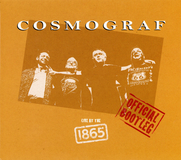 COSMOGRAF - Live at the 1865 (official bootleg)